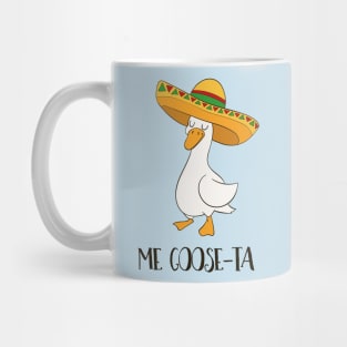 Me Goose-ta, Funny Spanish Goose - pun life Mug